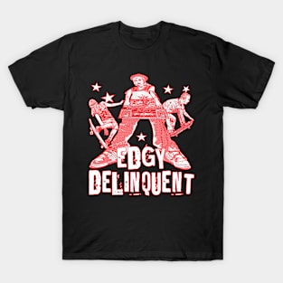 Edgy Delinquent - Rebellious Punk Rock Sk8er Tee (no more listening to my parents) T-Shirt